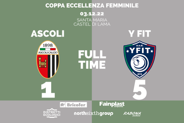 COPPA ECCELLENZA FEMMINILE | ASCOLI-Y FIT MACERATA 1-5