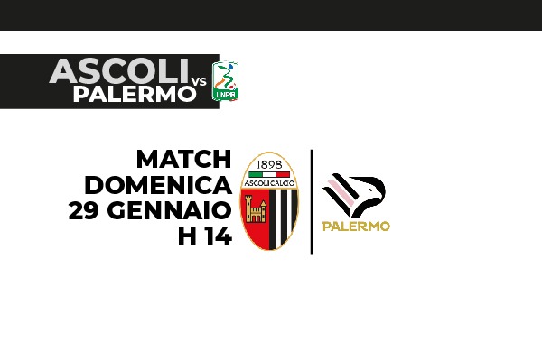 Ascoli-Palermo posticipata a domenica alle 14:00.