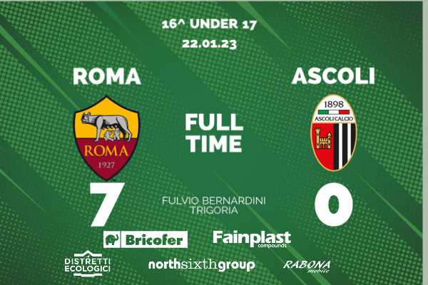 UNDER 17 | ROMA-ASCOLI 7-0