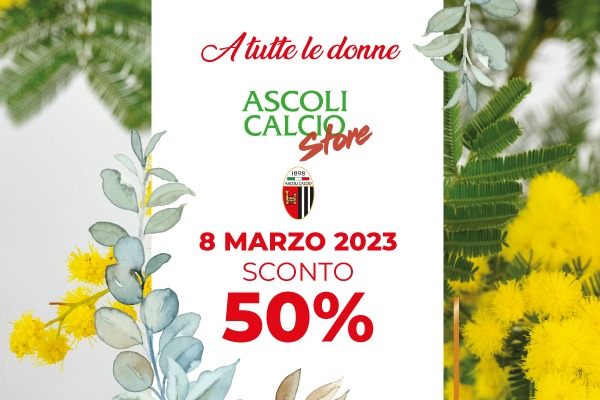 Giornata internazionale della Donna: -50% allo store l’8 marzo per le tifose dell’Ascoli.