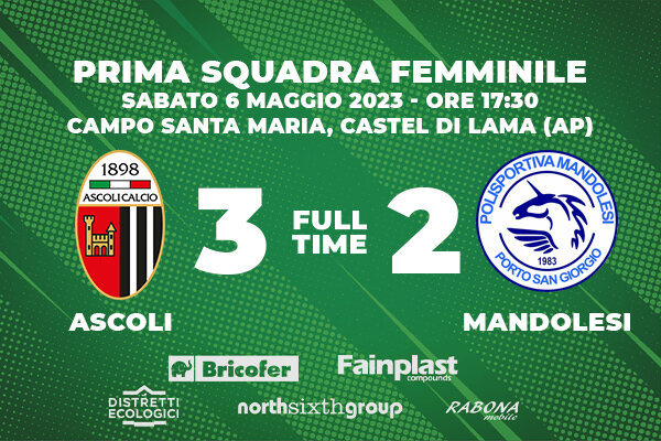 PRIMA SQUADRA FEMMINILE | ASCOLI-MANDOLESI 3-2