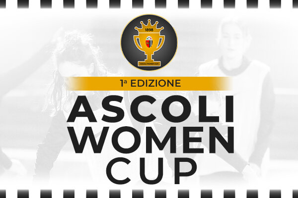 Domenica 28 maggio la prima edizione della Ascoli Women Cup